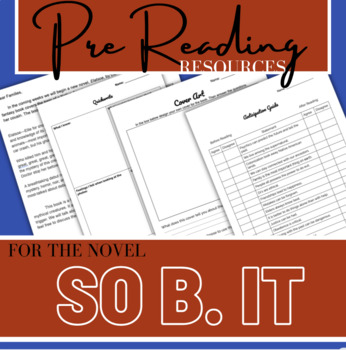 Pre Reading Universal Templates So B It By Sarah Weeks Tpt