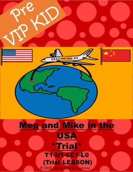 Preview of PRE VIP Kid Trial Lesson (T1-U1-LC1-L0)Meg and MIke in the USA