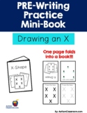 PRE-Writing Practice Mini-Book - Drawing an X (Autism, Pre