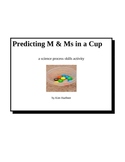 PREDICTING M & Ms IN A CUP ACTIVITY