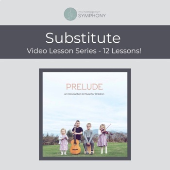 Preview of Music Appreciation Lesson Plans for Elementary Music with Easy Substitute Videos