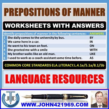 Preview of PREPOSITIONS OF MANNER WORKSHEETS WITH ANSWERS