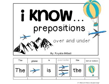 Preview of PREPOSITIONS: Over and Under Where Is The Plane Flying? Adapted Book