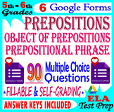 PREPOSITIONS. SELF-GRADING Grammar Forms. 5th-6th Grade EL