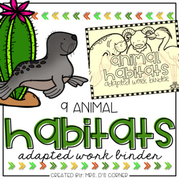 Preview of Animal Habitats Adapted Work Binder®