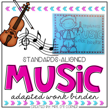 Preview of Music Adapted Work Binder® ( Standards-Aligned K-3)