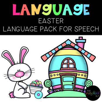 Preview of Speech Therapy: Easter Language Pack, Preschool, Autism, & SPED