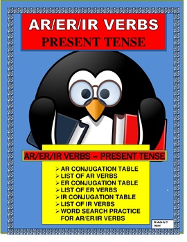 Preview of PRESENT TENSE (AR/ER/IR) Verbs Bundle - Conjugation Tables & Writing Sentences