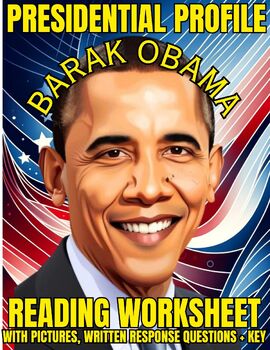 Preview of PRESIDENTIAL PROFILE - Barack Obama (2009-2017) Worksheet w/ KEY