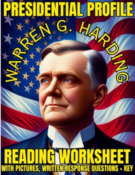 Preview of PRESIDENTIAL PROFILE - Warren G. Harding (1921-1923) Worksheet w/ KEY