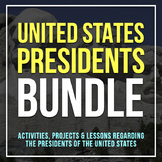 PRESIDENTS BUNDLE: Civics, Executive & Presidential Resources