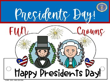 Preview of PRESIDENTS DAY 7 CROWNS!! PRESIDENTS DAY 7 HATS! PRESIDENTS DAY FUN ACTIVITIES