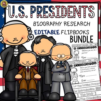 Preview of AMERICAN PRESIDENTS RESEARCH: BIOGRAPHY: EDITABLE FLIPBOOKS