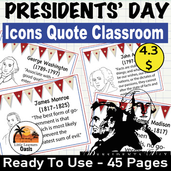 Preview of PRESIDENTS' DAY Icons Quote Classroom Bulletin Board- 45 Inspirational