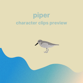 Preview of PREVIEW: Piper (Character Clips SEL Group Curriculum)