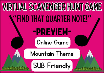 Preview of PREVIEW-EASY-Quarter Note Scavenger Hunt-Virtual Online Game- Sub Friendly