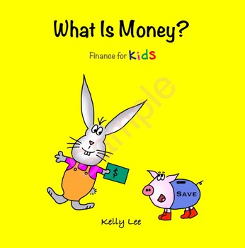 Preview of PREVIEW: What Is Money? Finance for Kids