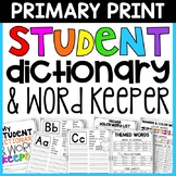Student Dictionary: Dolch & Fry Sight Words, Themed Words,