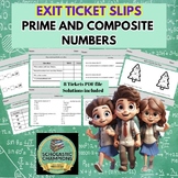 PRIME AND COMPOSITE NUMBERS - Math Exit Tickets, Warm-ups,