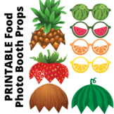 PRINTABLE Food Photo Booth Props - fruits, tropics, summer