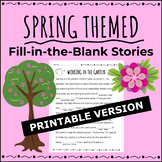 PRINTABLE Spring Activities | Fill In The Blank Stories