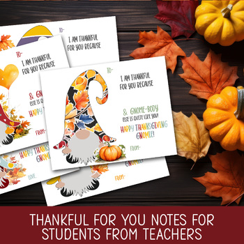 Preview of PRINTABLE THANKSGIVING CARDS FOR STUDENTS FROM TEACHER, THANKFUL GNOME NOTES