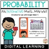 PROBABILITY Interactive Mini-Unit (Digital Learning) {Goog