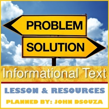 Preview of PROBLEM AND SOLUTION INFORMATION TEXT LESSON AND RESOURCES