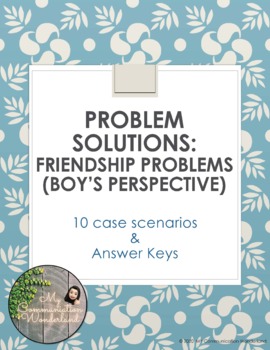 Preview of PROBLEM SOLVING SKILLS: FRIENDSHIP PROBLEMS FOR HIGH SCHOOL STUDENTS