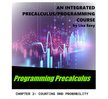 Preview of PROGRAMMING PRECALCULUS IN TI-BASIC CHAPTER 2 - COUNTING & PROBABILITY