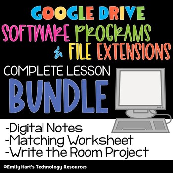 Preview of PROGRAMS & FILE EXTENSIONS in GOOGLE - Presentation, Digital Notes, & Worksheet