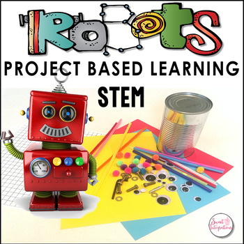 Preview of Robots and STEM Project Based Learning Science - Robots in Our Lives