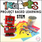Robots and STEM Project Based Learning Science - Robots in