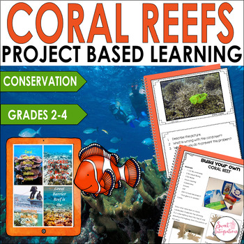 SAVE OUR CORAL REEFS | PROJECT BASED LEARNING SCIENCE PBL | TpT