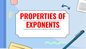 Preview of PROPERTIES OF EXPONENTS 