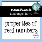 PROPERTIES of REAL NUMBERS - scavenger hunt