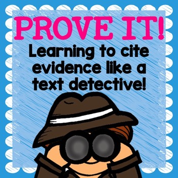 Preview of PROVE IT! Citing Text Evidence Like a Text Detective