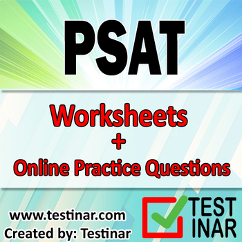 Preview of PSAT Math Worksheets + Online PSAT Math Practice Questions