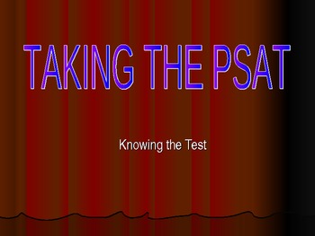 Preview of UPDATED***The NEW PSAT--What is it?  What to expect?