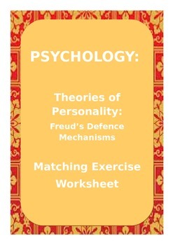 Preview of PSYCHOLOGY: Freud's Defence Mechanisms - Matching Exercise