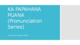 PUANA Pronunciation Series ANSWER SHEETS ONLY