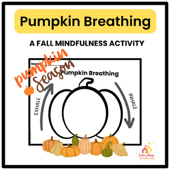 Preview of PUMPKIN BREATHING ~ A Fall Mindfulness Exercise and Drawing Activity