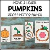 PUMPKINS Move & Learn Gross Motor Games for Preschool, Pre-K, & Kinder