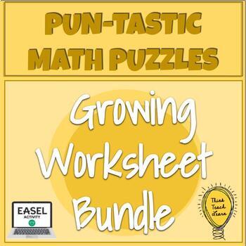 Preview of PUN-TASTIC MATH PROBLEMS: GROWING BUNDLE