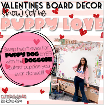 Preview of PUPPY Love!! {EDITABLE Valentine's Board Decor}