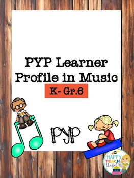 Preview of PYP Learner Profile Music