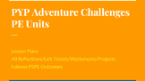 PYP Physical Education Adventure Challenges Unit Bundle