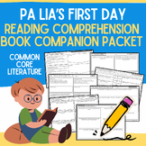 Pa Lia's First Day Book Companion Reading Comprehension Wo