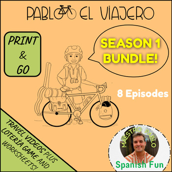 Preview of Pablo El Viajero S1 Bundle Travel Vocab / Videos, Worksheets, Lotería, 8 classes