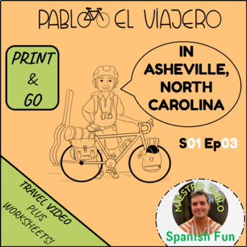 Preview of Pablo El Viajero in Asheville N.C / Travel Vocabulary Video and Worksheets